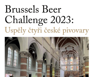 Brussels Beer Challenge 2023: Uspěly čtyři české pivovary Pivo, Bier & Ale